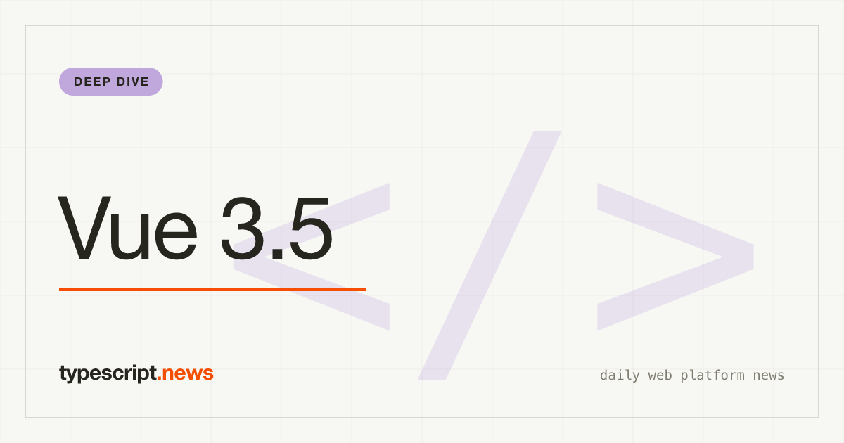 Vue 3.5: The 'Minor' Release That Rewrote the Rules of Frontend Performance