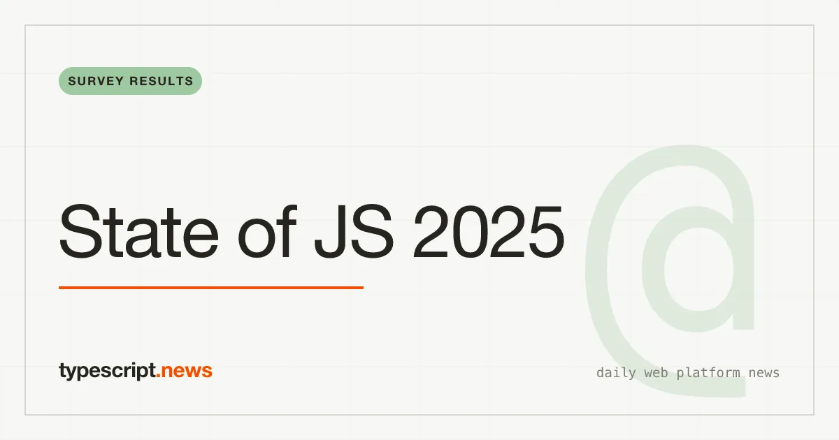 State of JavaScript 2025: TypeScript Dominates, Vite Overtakes Webpack