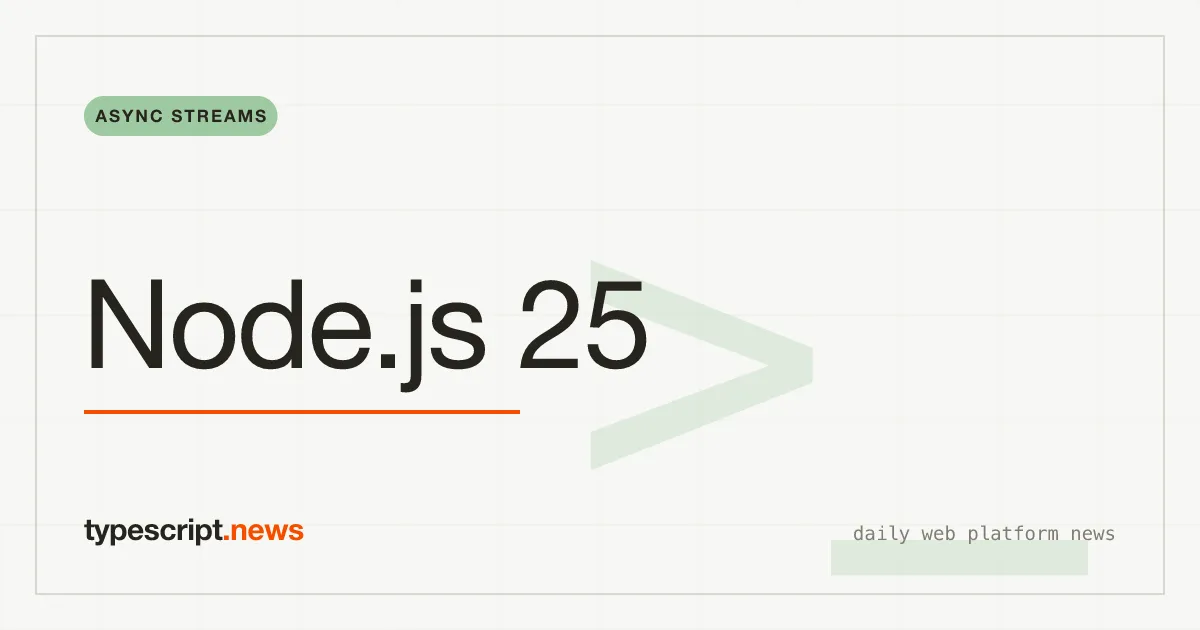 Node.js 25.9: The stream/iter API Finally Lands as Experimental