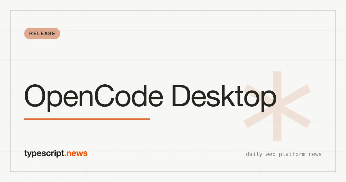 OpenCode Desktop abandonne Tauri pour Electron : un choix pragmatique pour un agent de coding IA en TypeScript