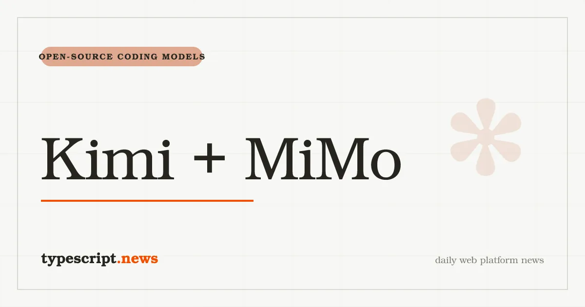 Deux modèles de code open-source en une semaine : Kimi K2.7-Code et Xiaomi MiMo Code