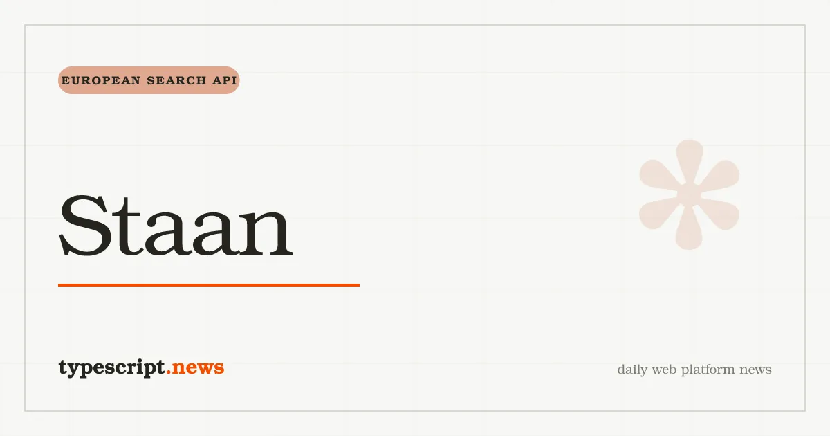 Staan, the First European Search API, Opens Self-Service: A Deep Dive