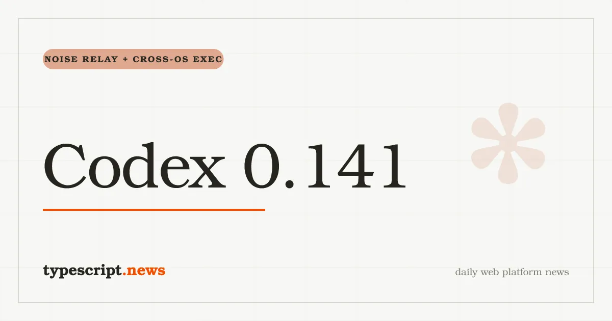 OpenAI Codex 0.141 Adds Noise-Encrypted Remote Executors, Cross-OS `PathUri`, a Plugin Marketplace, and a SQLite WAL-Reset Pin