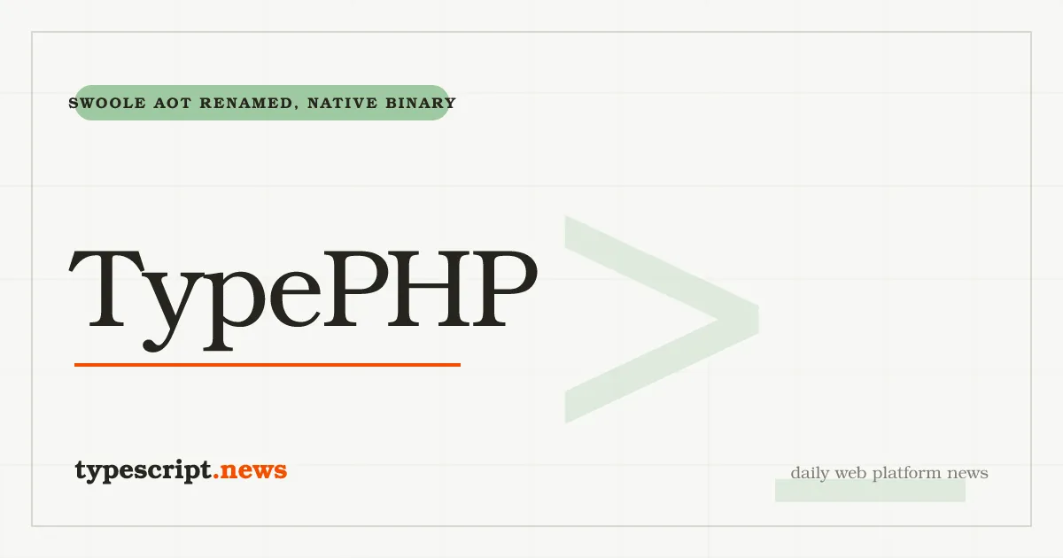 Swoole's AOT compiler is now TypePHP: PHP-syntax code that compiles to native binaries, beta by October 1